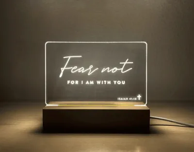 Fear Not for I am with you LED Stand