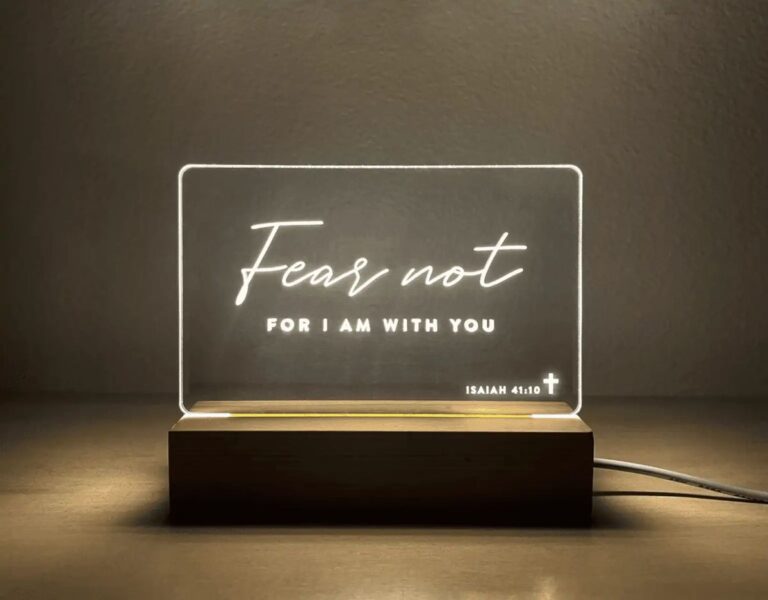 Fear Not for I am with you LED Stand